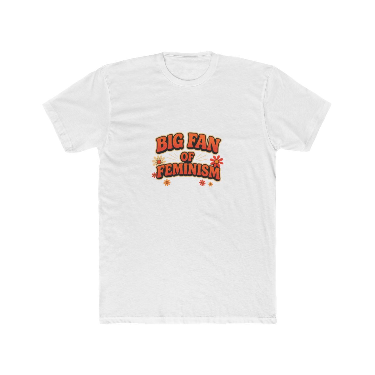 Big Fan of Feminism Groovy Equality Human Rights Advocate T-Shirt - Official t-shirts merchandise