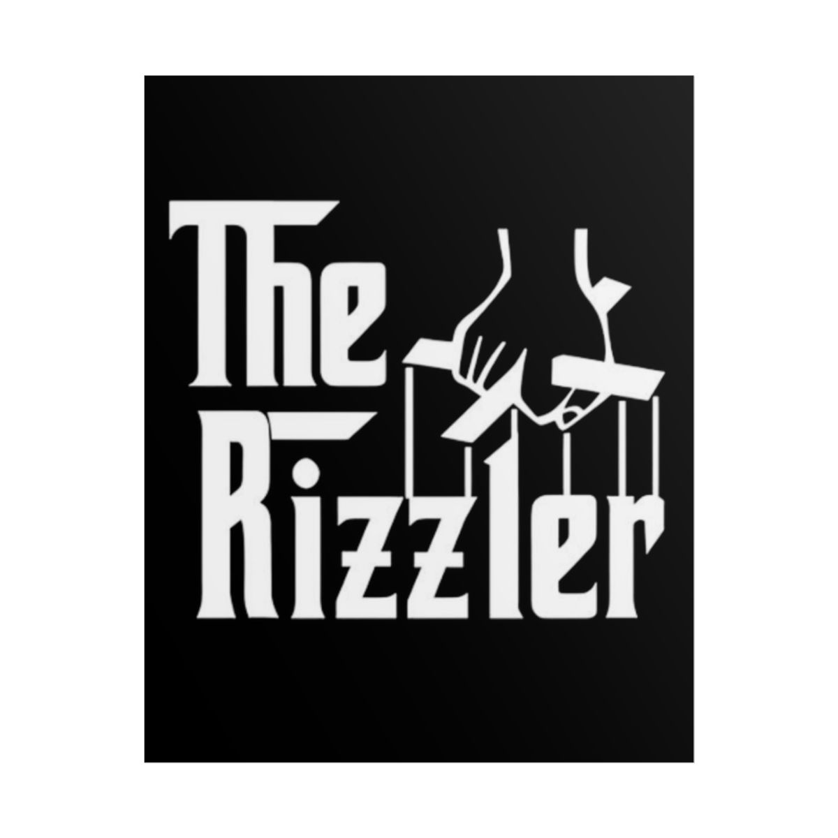 The Rizzler poster | Rolled Poster, Godfather-style typography Big Justice & A.J. Befumo - alternate angle 1, merchandise